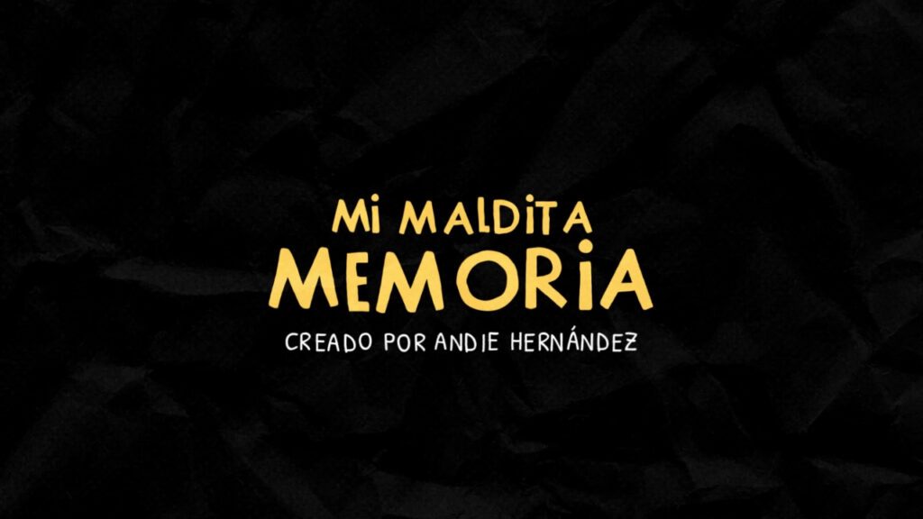 Mi Maldita Memoria
